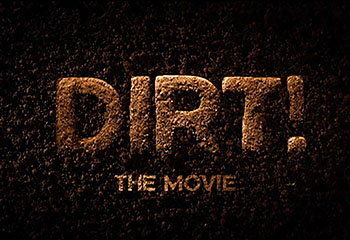 dirt the movie essay